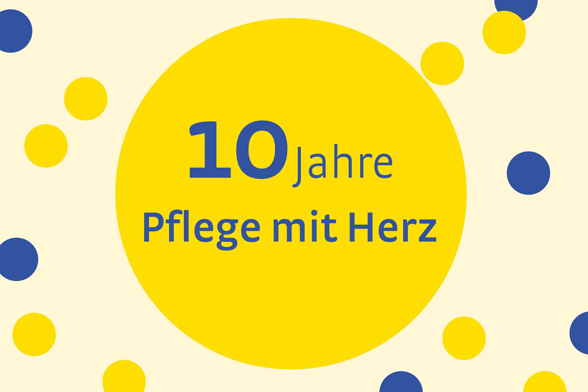 Das Bild zeigt eine Grafik mit Konfetti und dem Schriftzug "10 Jahre Pflege mit Herz".