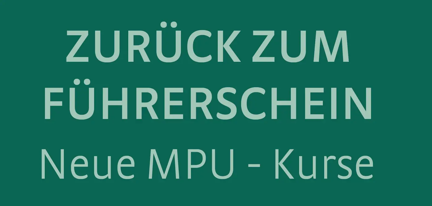 Grafik mit Text: Zurück zum Führerschein - Neue MPU-Kurse
