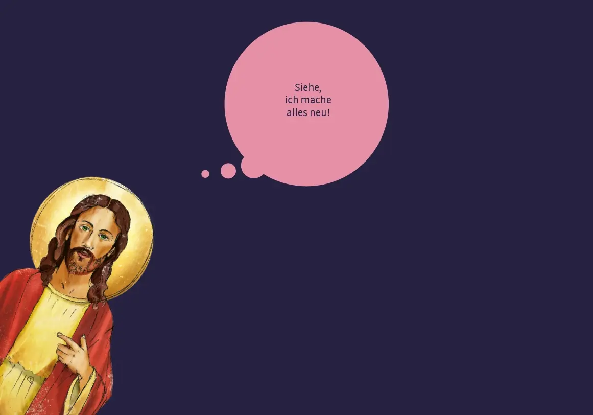 Titel-Bild der neuen Ausgabe der NEB 122: Zeichnung von Jesus mit einer Sprechblase: "Siehe, ich mache alles neu" auf dunkel blauem Hintergrund.
